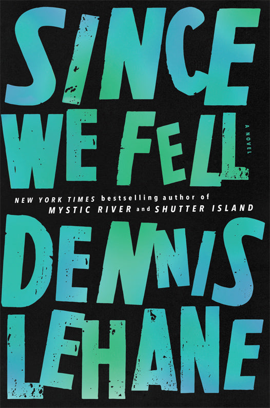 Dennis Lehane Since We Fell (epub,mobi)