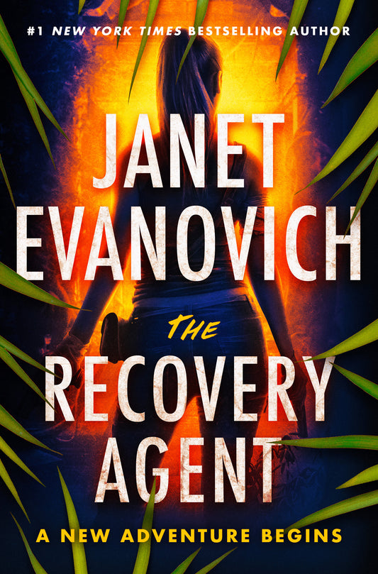 The recovery agent by Janet Evanovich