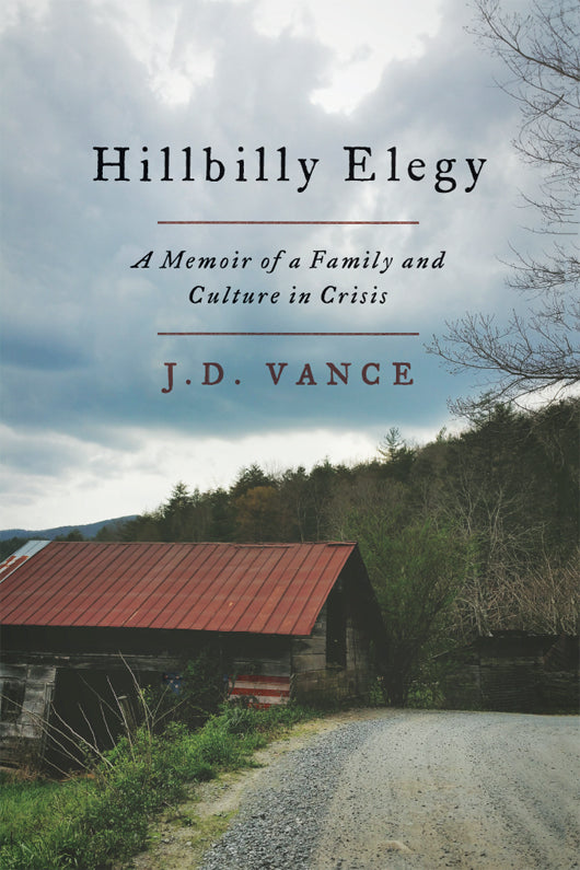 Hiill Billy Elegy by J.D Vance